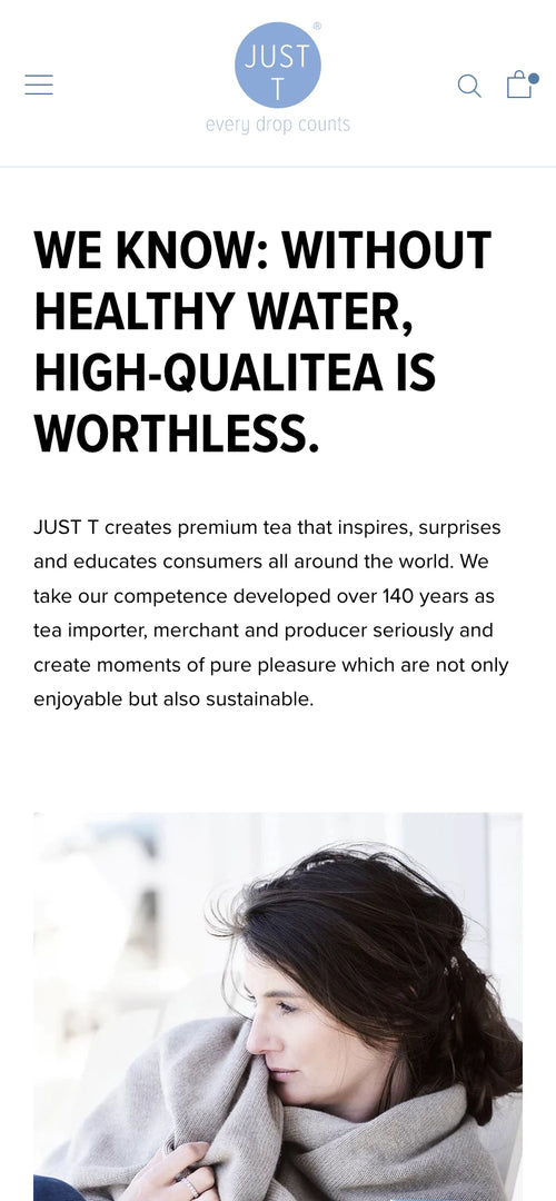 Text: WE KNOW: WITHOUT HEALTHY WATER, HIGH-QUALITEA IS WORTHLESS. Darunter eine Frau mit Tasse.