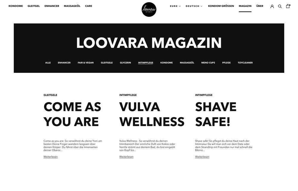 Text: LOOVARA MAGAZIN, Come as you are, Vulva Wellness, Shave safe! mit kurzen Beschreibungen.